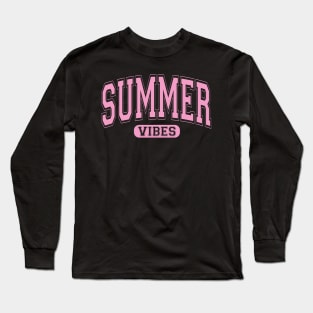 Summer Vibes For Women Men Kids Summer Vacation Long Sleeve T-Shirt